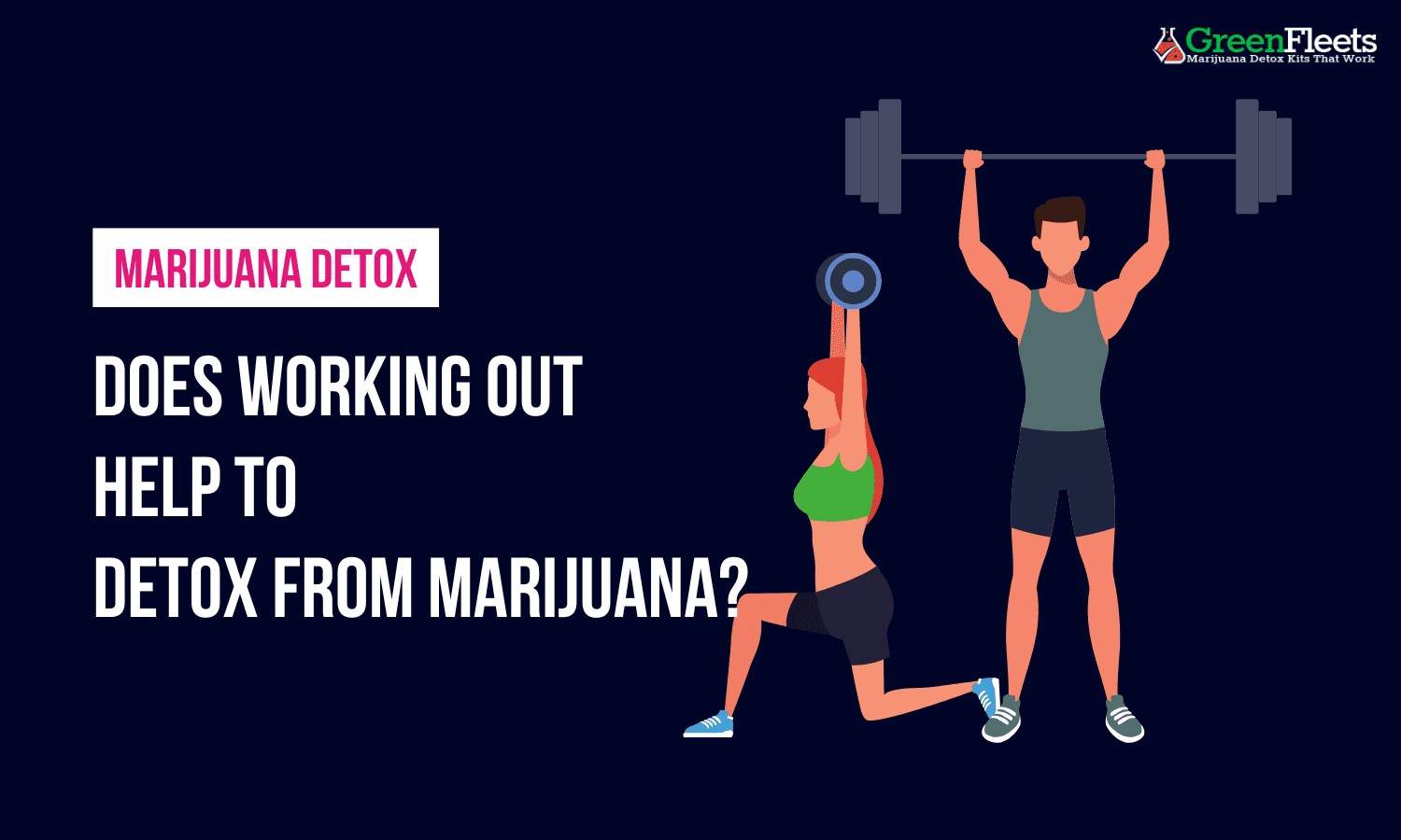 Does Working Out Help To Detox Pass Urine Drug Test For Marijuana 